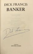 DICK FRANCIS "Banker", first edition, published Michael Joseph London 1982,