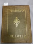 SIR HERBERT MAXWELL "The History of The Tweed",
