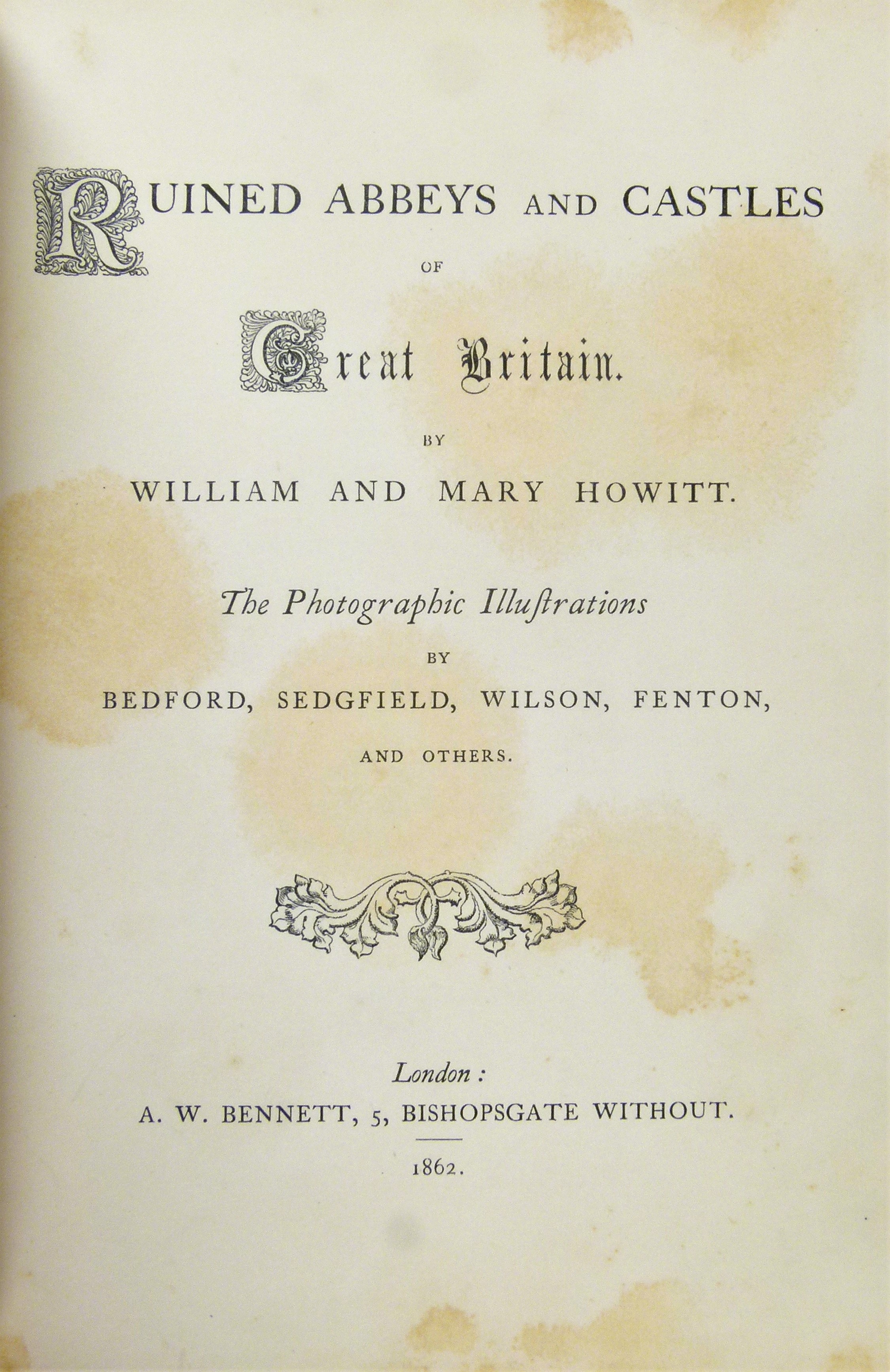 Howitt (William & Mary), RUINED ABBEYS AND CASTLES OF GREAT BRITAIN, First and Second Series, 2 vol. - Image 5 of 5