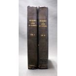 Ross (John, Sir.) MEMOIRS AND CORRESPONDENCE OF ADMIRAL LORD DE SAUMAREZ 1838 FIRST EDITION 2 vol.