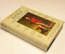 Darwin, Bernard et al - "A History of Golf In Britain" 1st ed 1952 original green cloth boards and