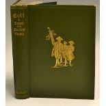 Clark, R "Golf - A Royal & Ancient Game" 2nd ed 1893 publ'd MacMillan London and New York - in