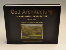 Daley, Paul signed - "Golf Architecture - A Worldwide Perspective - Volume Four" 1st ltd ed no 63/