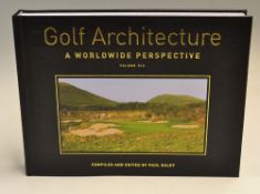 Daley, Paul signed - "Golf Architecture - A Worldwide Perspective - Volume Six" 1st ltd ed no 4/100;