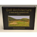 Daley, Paul signed - "Golf Architecture - A Worldwide Perspective - Volume Six" 1st ltd ed no 4/100;