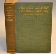 Darwin, Bernard - "The Golf Courses of Great Britain" new and revised 2nd edition 1925 with colour