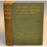 Darwin, Bernard - "The Golf Courses of Great Britain" new and revised 2nd edition 1925 with colour