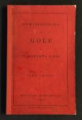 Balfour, James - "Reminiscences of Golf on St Andrews Links" 1st ed 1887, original red wrappers, 68p