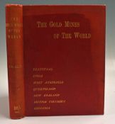 The Gold Mines Of The World by J.H. Curle 1899 Book - First Edition. Large book with maps and