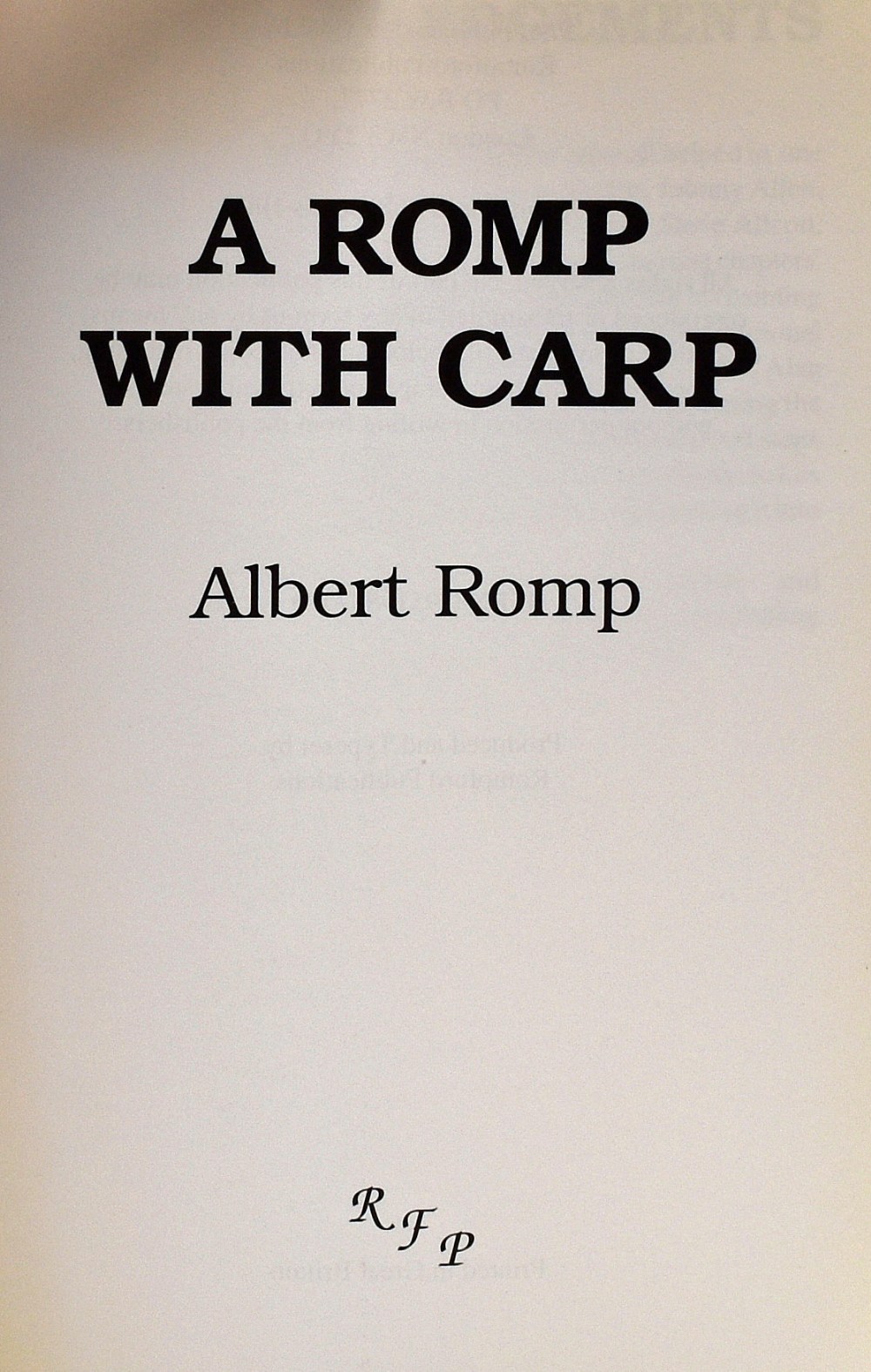 Romp, A - "A Romp With Carp" 1992, fine copy in dw.160pp. Rompford Publications. - Image 2 of 2