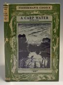 "BB" Illustrated by D J Watkins Pitchford: A Carp Water (Wood Pool) How to Fish It. 1st ed. 1958.