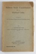 Hutton, J. Arthur - "Salmon Scale Examination and its Practical Utility" London 1910, 32 photos,