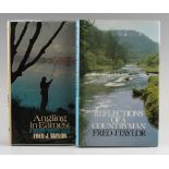 Taylor, Fred (2) - "Reflections of a Countryman" 1982 with "Angling in Earnest" 1980, both books