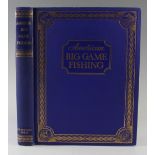 Connett, Eugene, V. (Editor) - "American Big Game Fishing" 1935 New York Derrydale Press, ltd ed 850