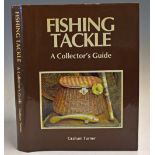 Turner, Graham - "Fishing Tackle - A Collector's Guide" second edition 1995, illustrated, 384pp,