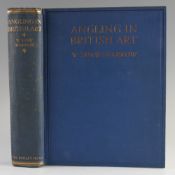 Sparrow, W. Shaw - "Angling in British Art" 1923 1st Ed, 200 illus., including 39 in colour, blue