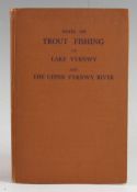 Threlfall, Richard, E. - "Notes on Trout Fishing in Lake Vyrnwy and The Upper Vyrnwy River"