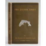Roberts, Sir Randal, H. - "The Silver Trout and Other Stories" London 1888, original born cloth