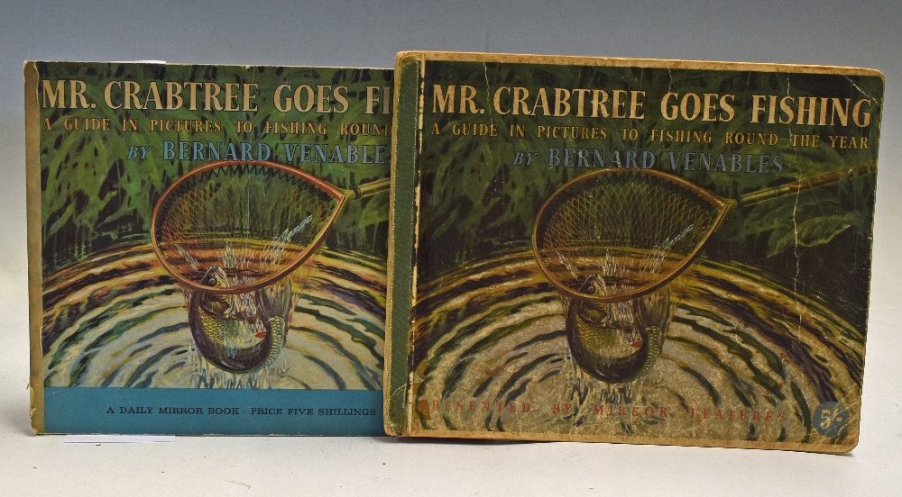 Venables, Bernard - "Mr Crabtree Goes Fishing" 2nd Ed 1952, c/w "Mr Crabtree Goes Fishing" 10th Ed