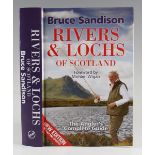 Sandison, Bruce - "Rivers & Lochs of Scotland", published 2009 with coloured boards, foreward by
