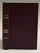 Bowlker, Thomas - "The Art of Angling or Compleat Fly-Fisher" 1788, 5th Ed, published Birmingham,