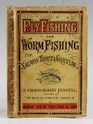 Cholmondeley-Pennell, H. - "Fly-Fishing and Worm-Fishing for Salmon, Trout and Grayling" 1876 1st