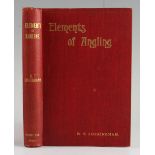 Sheringham, H.T. - "Elements of Angling" 1908, 1st Ed, London, original red cloth binding, good