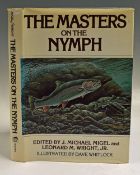 Migel, J. Michael and Wright, Jr, Leonard M. - "The Masters On The Nymph" inscribed and signed by