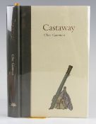 Gammon, Clive - "Castaway" 2005 only 800 copies published, original two-tone binding, good