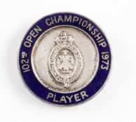 1973 Official R&A Open Golf Championship players enamel badge-played at Royal Troon and won by Tom