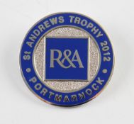 2012 Amateur Championship Player Enamel Badge - For the St Andrews Trophy Event played at