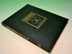 Prestwick Golf Club - "Birth Place of The Open" 1st ed 1989 ltd edition of only 1250 copies