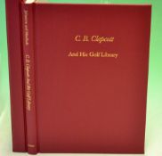 Johnston, Alistair J and Murdoch, Joseph S.F. signed -"C. B. Clapcott and His Golf Library"