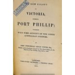 The New Colony of Victoria Formerly Port Phillip Book 1851 - by John Fitzgerald Leslie Forster.