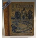 A Thousand Miles In Wharfdale And The Basin Of The Whafe by Edmund Bogg Book - Published by