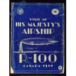 Visit Of His Majesty’s Airship R100 To Canada 1930 Publication - A very interesting 96 page Canadian