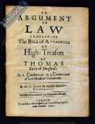 Great Britain - English Civil War; An Argument Of Law Concerning The Bill Of Attainder Of High
