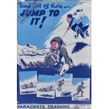 WWII Original Airborne Forces Training Poster: Just Don't Sit There Jump to It! Parachute Training