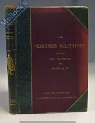 ‘Les Peintres Militaires’ Book – Goupil & Cie 1881 – [The Fraipont Military Painters] with