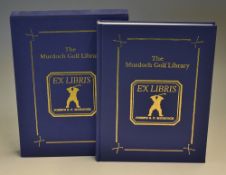 Murdoch, Joseph S.F signed – “The Murdoch Golf Library” 1st ed 1991 – Subscribers Edition ltd ed