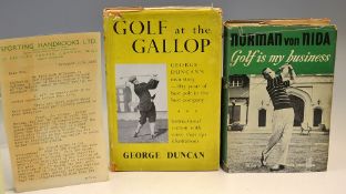 Golfing Biography Books (2) - Duncan, George -“Golf at the Gallop” 1st ed c/w dust jacket (minor