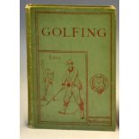 Chambers, W&R - ‘Golfing – A Handbook to The Royal and Ancient Game with List of Clubs, Rules &c