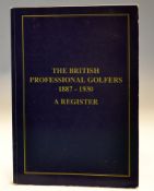Jackson, Alan -“The British Professional Golfers 1887-1930 – A Register” 1st ed 1994 ltd ed. no