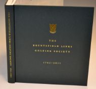 Colledge, Pat signed -“The Bruntsfield Links Golfing Society 1761-2011” scarce Collectors Ltd