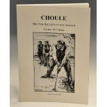 Geert & Sara Nijs – “Choule - The Non-Royal but most Ancient Game of Crosse” 1st ed 2008 in the