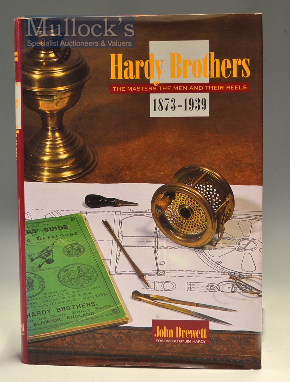 Fishing Book - Drewett, John – “Hardy Brothers The Masters the Men and their Reels 1873-1939” 1st