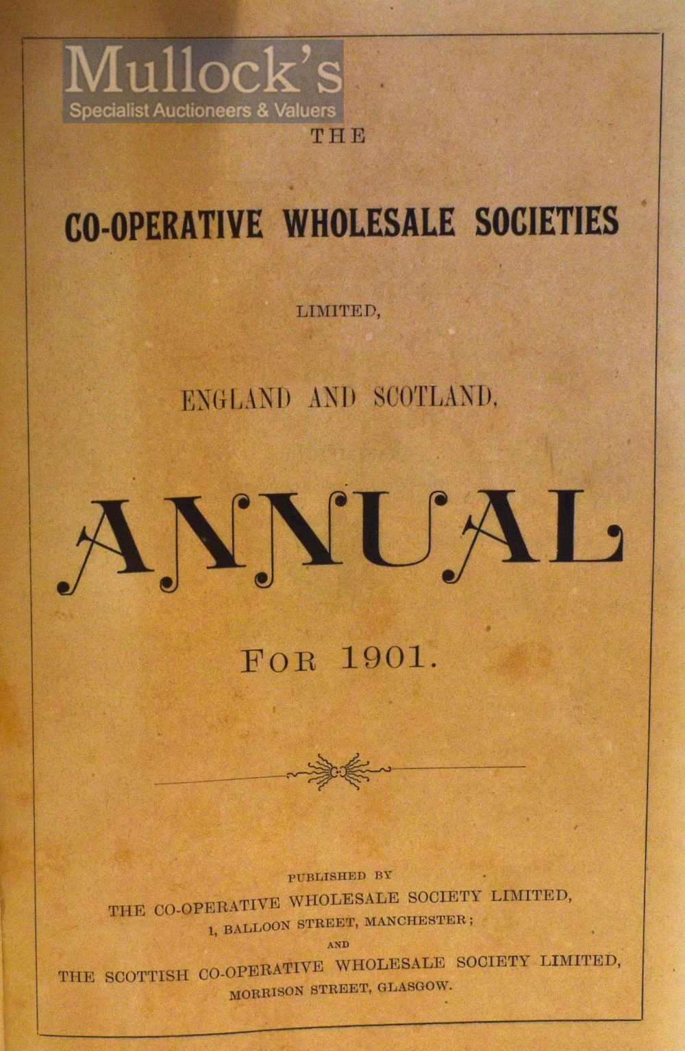 The Co-Operative Wholesale Societies Ltd. Annual 1901 Publication An extensive 534 page - Image 2 of 6
