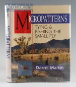 Fishing Book signed - Martin, Darrel – “Micropatterns Tying & Fishing The Small Fly” signed by the