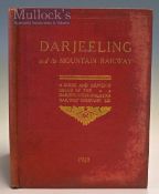 Darjeeling And Its Mountain Railway Sub titled “A guide and Souvenir issued by the Darjeeling-