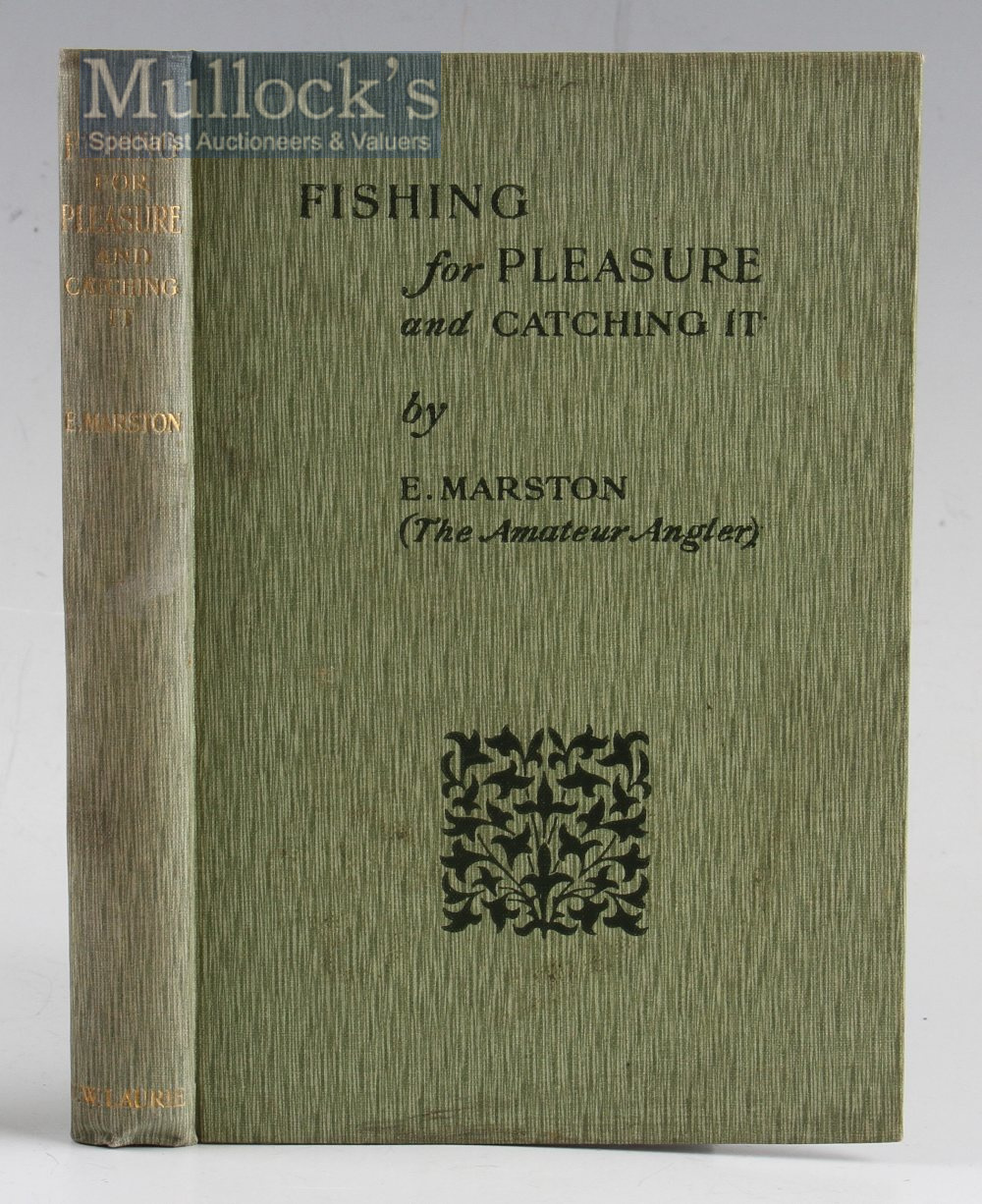 Fishing Book - Fishing Book - Marston, E. – “Fishing for Pleasure and Catching It” 1906 in